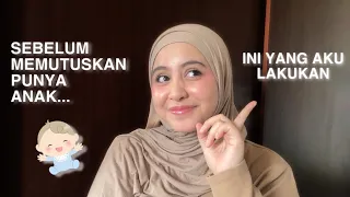 PERSIAPAN SEBELUM MEMUTUSKAN PUNYA ANAK #NiTalks Eps.1