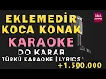Download Lagu Eklemedir Koca Konak (Bağlama Gitar Yan Flüt) – Türkü Karaoke | Altyapısı ve Sözleriyle (Lyrics) -Do