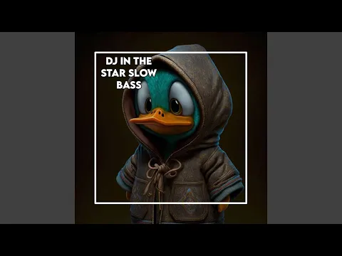 Download MP3 DJ IN THE STAR SLOW BASS