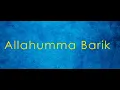 Download Lagu Allahumma Barik (Durood Ibrahim)- English translation and transliteration (Hafiz Muhammed Sezgin)