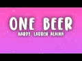HARDY - One Beer (Lyrics) ft. Lauren Alaina, Devin Dawson