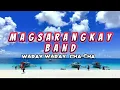 Download Lagu Laway-Laway Cha Cha Waraynon | Magsarangkay Band