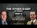 Operation Dragoon - Part 2