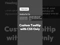 Custom Tooltip Design Using CSS Only