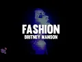 Lagu Britney Manson - FASHION (Lyrics)