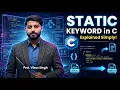 49 Static Keyword in C in hindi by vikas singh