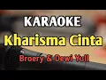 Download Lagu KHARISMA CINTA - KARAOKE || NADA PRIA COWOK / DUET || Broery || Audio HQ || Live Keyboard
