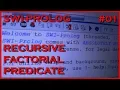 SWI Prolog 01 - Recursive factorial predicate