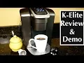 Keurig K-Elite Single Serve K-Cup Pod Coffee Maker Review and Demo