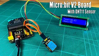 How to use the DHT11 sensor module with Micro bit board Micro bit with Temperature and Humidity