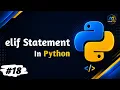 Python Conditional Statements elif Statement Explained Python Programming Tutorial