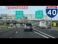 Interstate 40 - Tennessee westbound FULL LENGTH