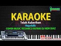 Download Lagu Karaoke Repvblik - Telah Kuberikan (Cover) Music Technics KN7000 HD Quality Lirik Tanpa Voxal 2018