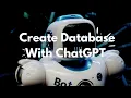 Creating A Database With ChatGPT Example