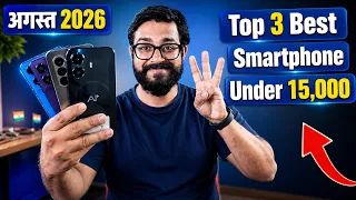 Top 3 Best Phone Under 15000 in August 2026 I 5g mobile phone under 15k