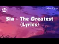 Sia - The Greatest (Lyrics)