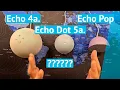 Amazon Echo Pop vs Amazon Echo 4a gen vs Amazon Echo Dot 5a gen
