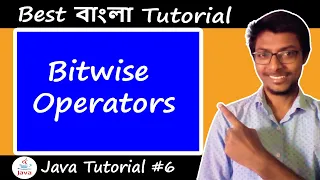 6 Bitwise Operators in Java Bangla Tutorial