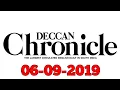English Newspaper Today 06-09-2019 DECCAN CHRONICLE