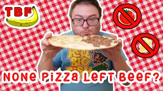 None Pizza Left Beef 2021 Revisit