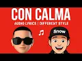 Download Lagu Daddy Yankee \u0026 Snow - Con Calma (Slowed + Reverb) Lyrics