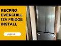 RecPro Everchill 12v Refrigerator Install