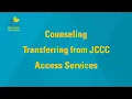 JCCC New Student Orientation - Counseling Transferring from JCCC and Access Services