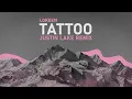 Download Lagu Loreen - Tattoo (Justin Lake Remix) | Hardstyle