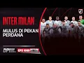 Download Lagu INTER MILAN MULUS DI PEKAN PERDANA