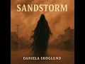 Lagu Daniela Skoglund - Sandstorm | Norway 🇳🇴 | Official Music Video | NSC XIII