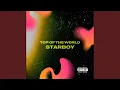 Lagu Top Of The World x Starboy