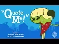 Quotation Marks song from Grammaropolis - Quote Me