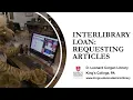 InterLibrary Loan - Requesting Articles