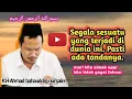 Lagu Segala sesuatu yang terjadi di dunia ini. Pasti ada tandanya. @Doaibu-v1o 