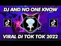 Download Lagu DJ AND NO ONE KNOW JEDAG JEDUG VIRAL TIKTOK TERBARU 2022