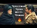 Download Lagu 🔥Suleyman Shah Meets Osman😎 |🔥Osman Dream😎|🏹RT Editz 🛡️