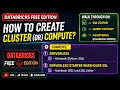2 Databricks Free Edition How to create cluster or compute l PART 02