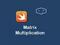 matrix multiplication in swift 3