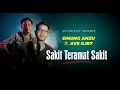 Download Lagu Ave ILIR7 Ft. Sinung ANZU - Sakit Teramat Sakit | Ascada Acoustic Sessions