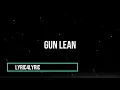 Russ - Gun Lean (Lyrics)