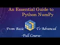 Learn NumPy from scratch NumPy Full course Basic to Advanced Python tutorial