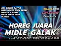 DJ CEK SOUND HOREG FULL BASS JUARA MIDLE GALAK NROTOK AMUNISI KARNAVAL 2025 (MHLS PRO)