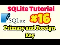 SQLite Tutorial Primary and Foreign Key implementation in SQLite