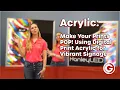 Make Your Prints POP Using Digital Print Acrylic for Vibrant Signage