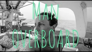 Man OVERBOARD!!!! Alarm goes off Episode 121 (Sailing Catalpa)