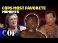 THE MOST LEGENDARY COPS Fan Favorite Moments Compilation COPS TV SHOW