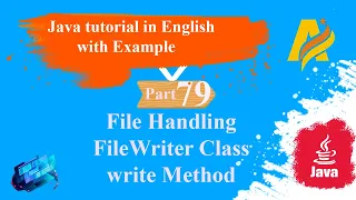 Java Tutorial Part 79 File Handling FileWriter Class and write Method