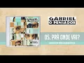 Gabriel o Pensador - Prá Onde Vai?