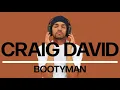 Craig David - Bootyman (Official Audio)