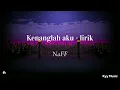 Lagu NaFF - Kenanglah aku ( slowed / underwater + lirik )
